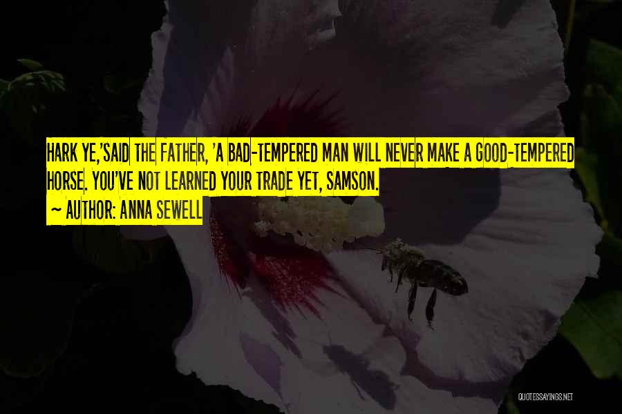 A Good Father Quotes By Anna Sewell