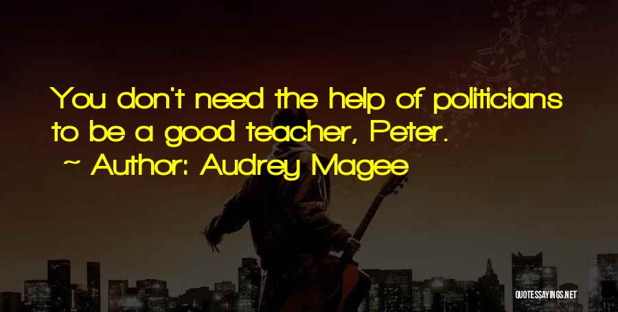 A Good Father Quotes By Audrey Magee