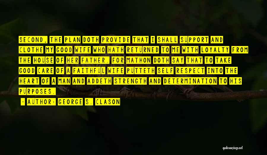 A Good Father Quotes By George S. Clason