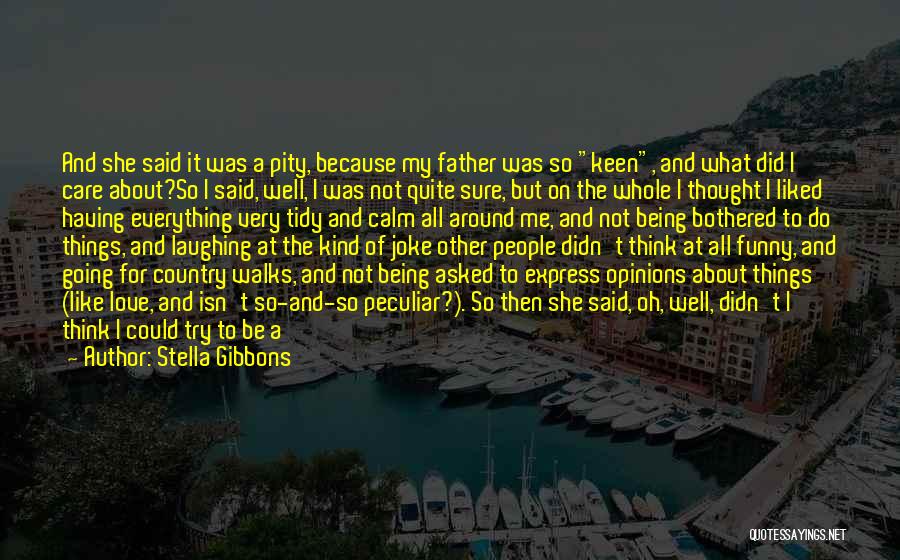 A Good Father Quotes By Stella Gibbons