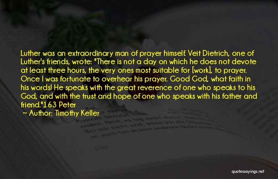 A Good Father Quotes By Timothy Keller