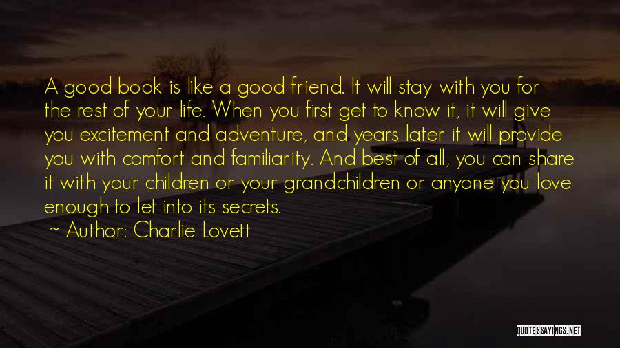 A Good Friend Is Quotes By Charlie Lovett