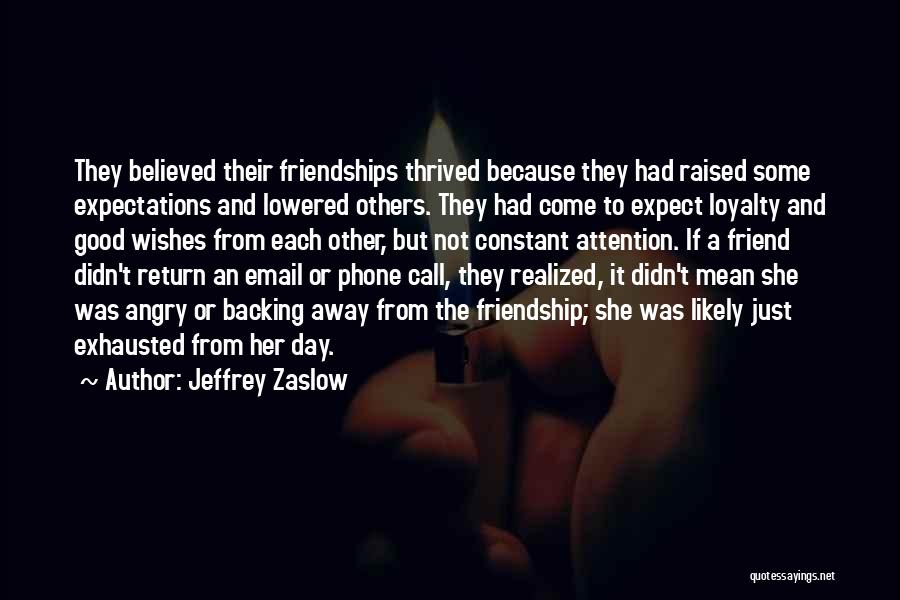 A Good Friendship Quotes By Jeffrey Zaslow
