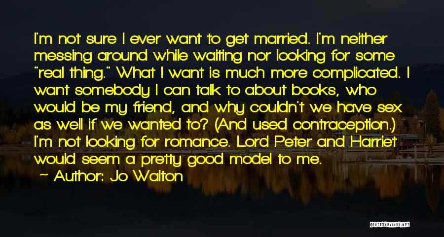 A Good Friendship Quotes By Jo Walton