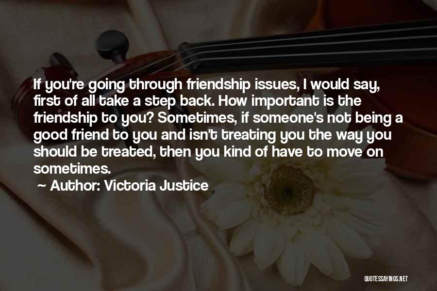 A Good Friendship Quotes By Victoria Justice