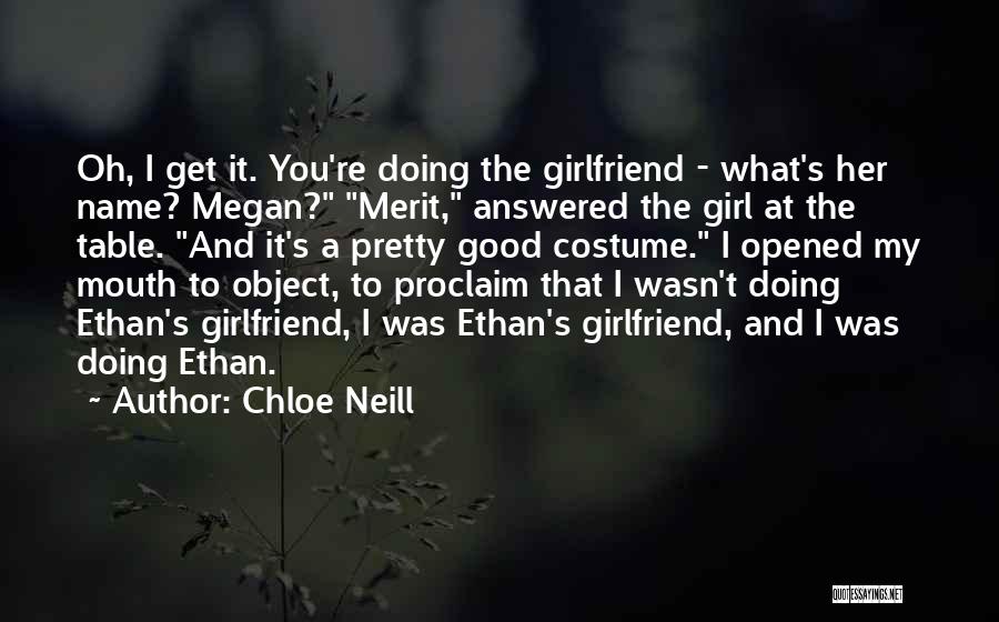 A Good Girlfriend Quotes By Chloe Neill