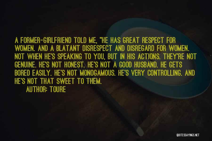 A Good Girlfriend Quotes By Toure