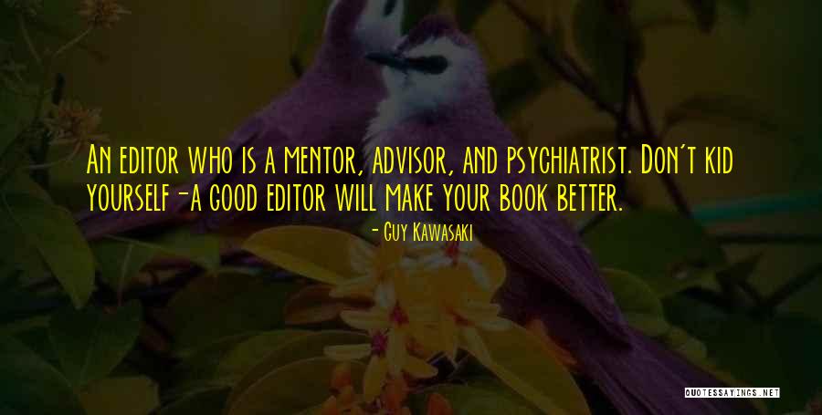 A Good Guy Will Quotes By Guy Kawasaki A Good Guy Will Quotes By Guy Kawasaki