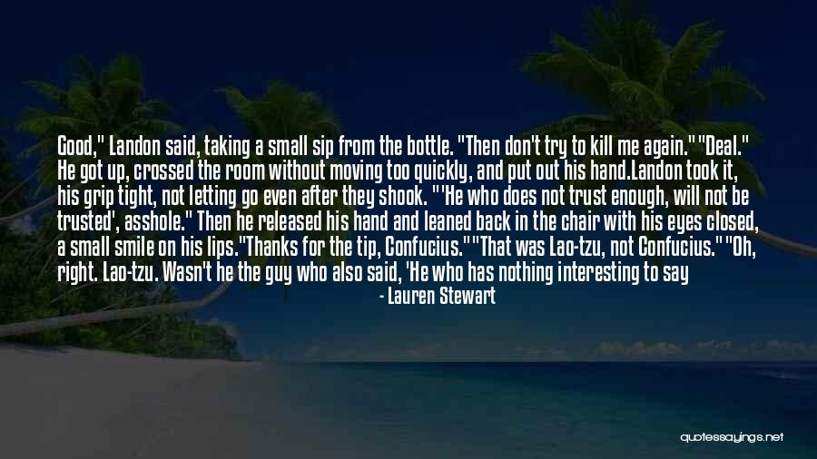 A Good Guy Will Quotes By Lauren Stewart A Good Guy Will Quotes By Lauren Stewart