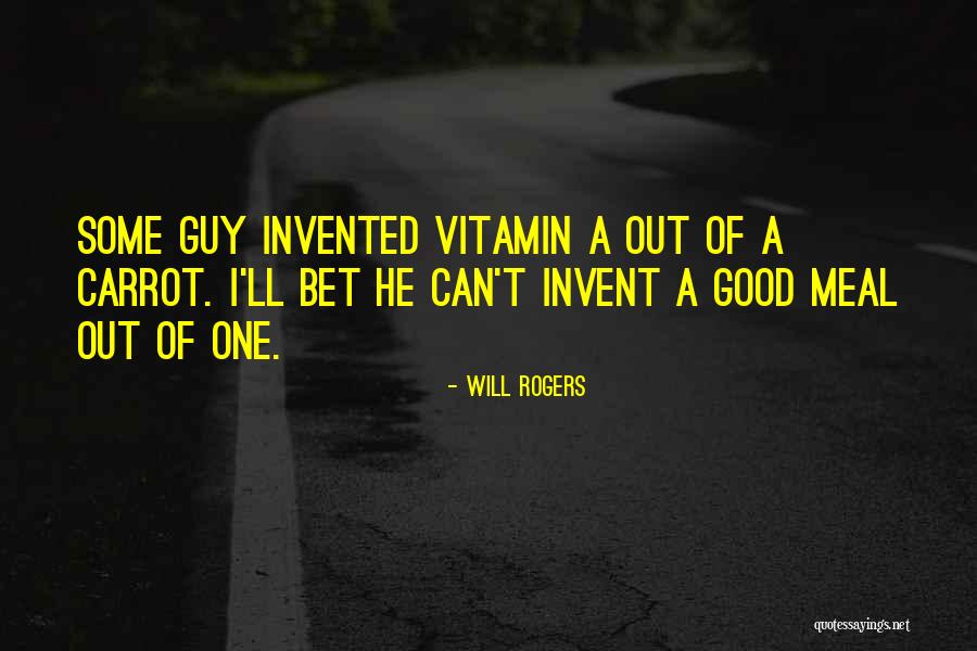 A Good Guy Will Quotes By Will Rogers A Good Guy Will Quotes By Will Rogers
