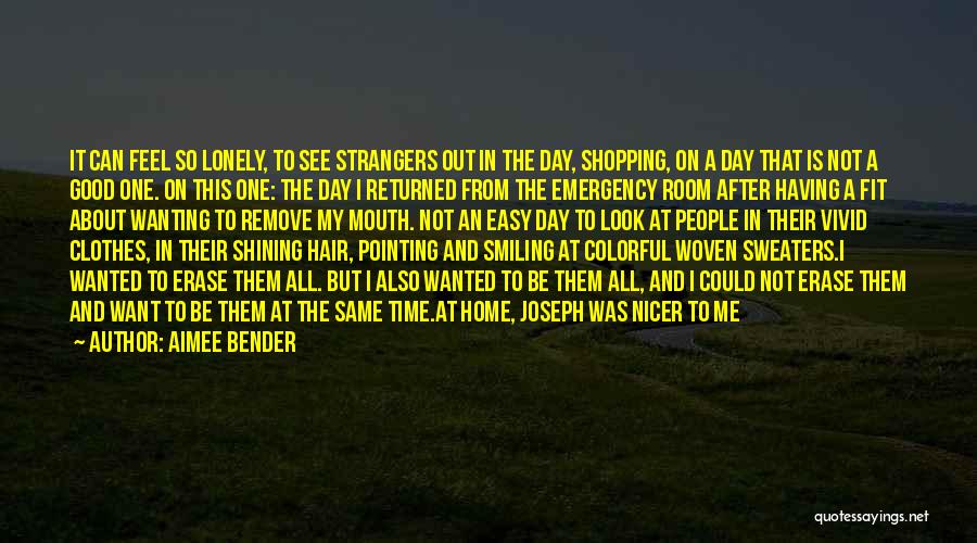 A Good Hair Day Quotes By Aimee Bender