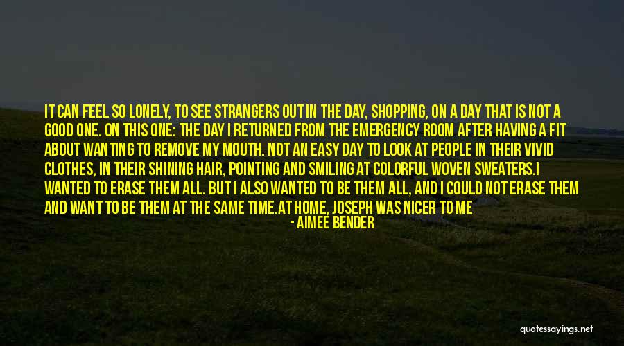 A Good Hair Day Quotes By Aimee Bender