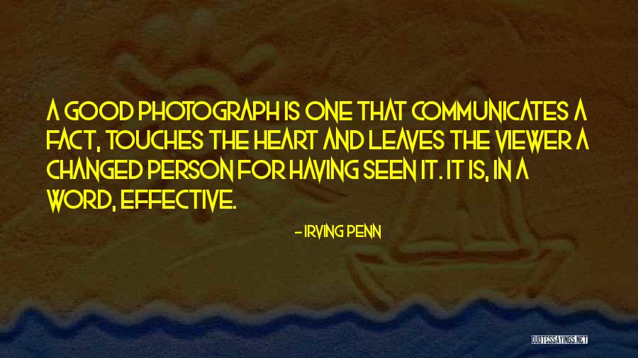 A Good Heart Quotes By Irving Penn A Good Heart Quotes By Irving Penn