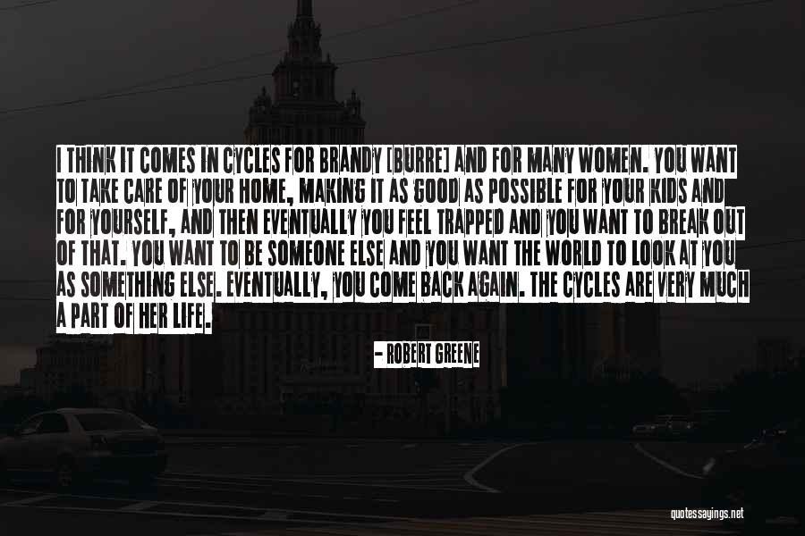 A Good Home Quotes By Robert Greene A Good Home Quotes By Robert Greene