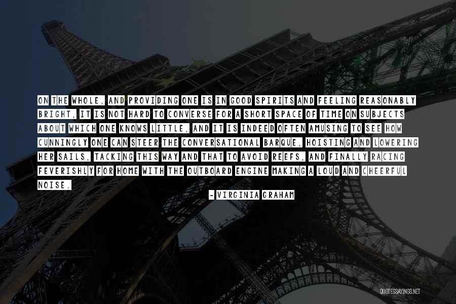 A Good Home Quotes By Virginia Graham A Good Home Quotes By Virginia Graham