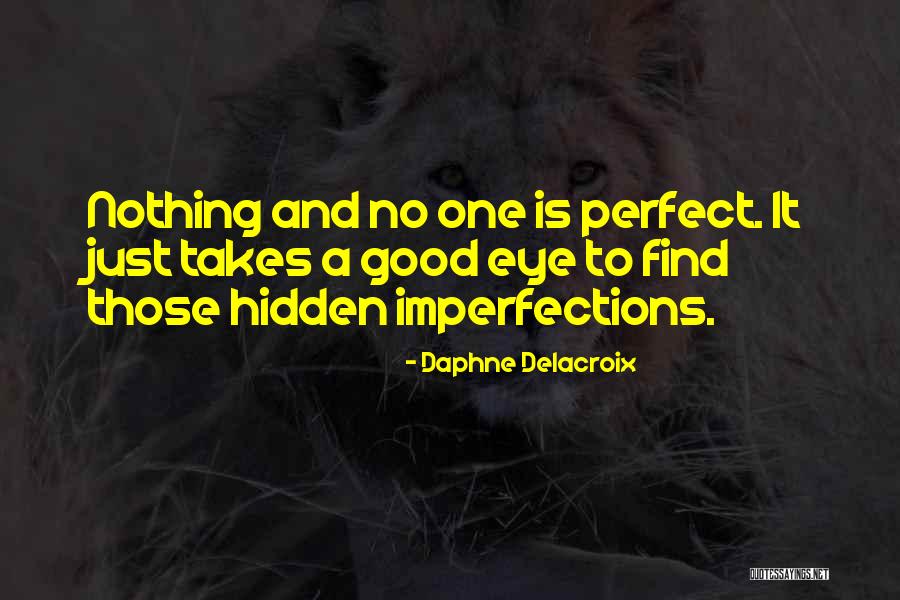 A Good Inspirational Quotes By Daphne Delacroix A Good Inspirational Quotes By Daphne Delacroix