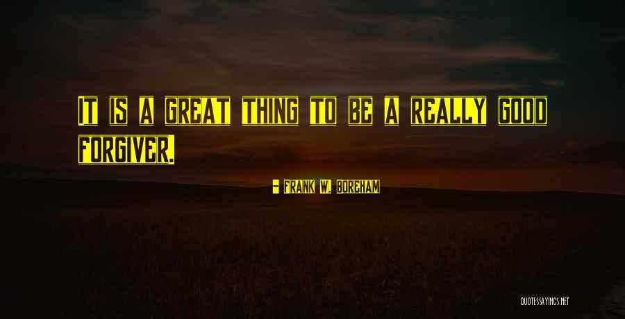 A Good Inspirational Quotes By Frank W. Boreham A Good Inspirational Quotes By Frank W. Boreham