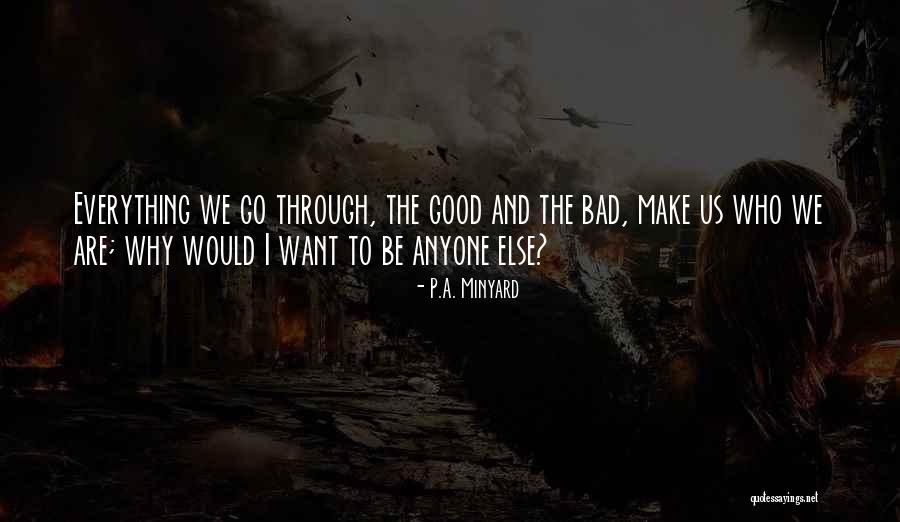 A Good Inspirational Quotes By P.A. Minyard A Good Inspirational Quotes By P.A. Minyard