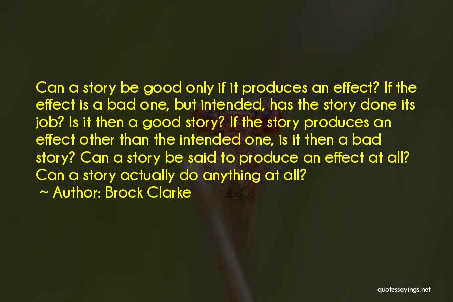 A Good Job Quotes By Brock Clarke