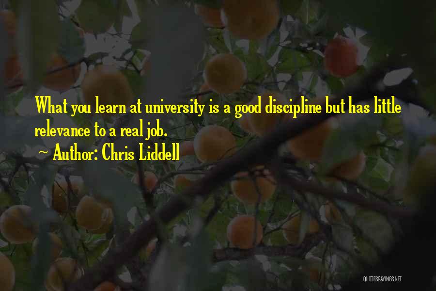 A Good Job Quotes By Chris Liddell