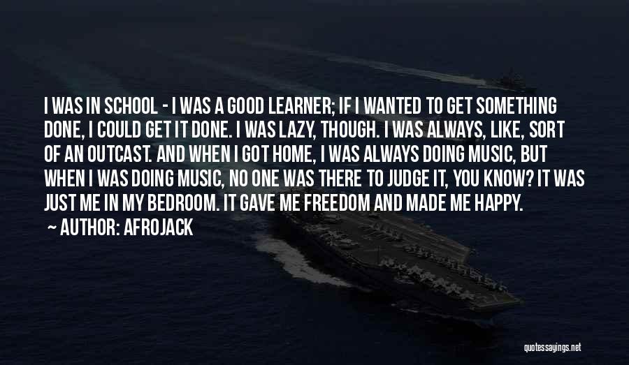 A Good Judge Quotes By Afrojack