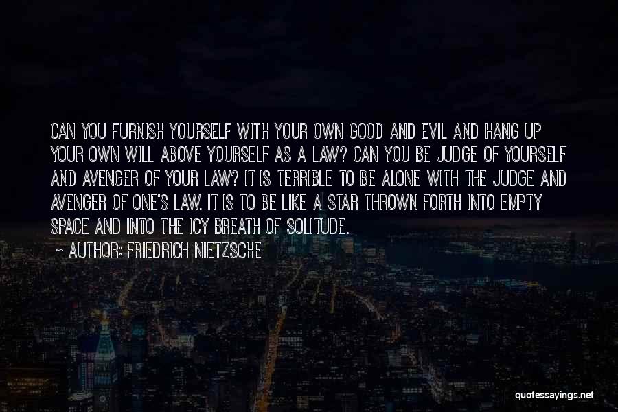 A Good Judge Quotes By Friedrich Nietzsche