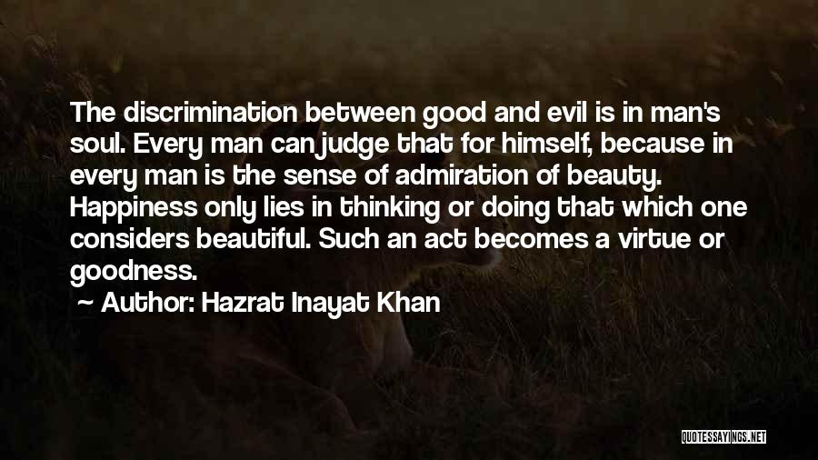 A Good Judge Quotes By Hazrat Inayat Khan