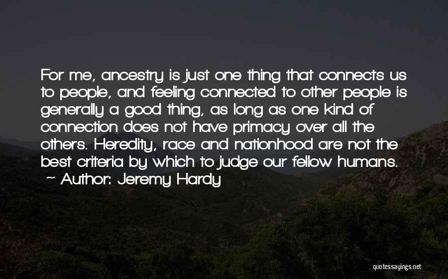 A Good Judge Quotes By Jeremy Hardy