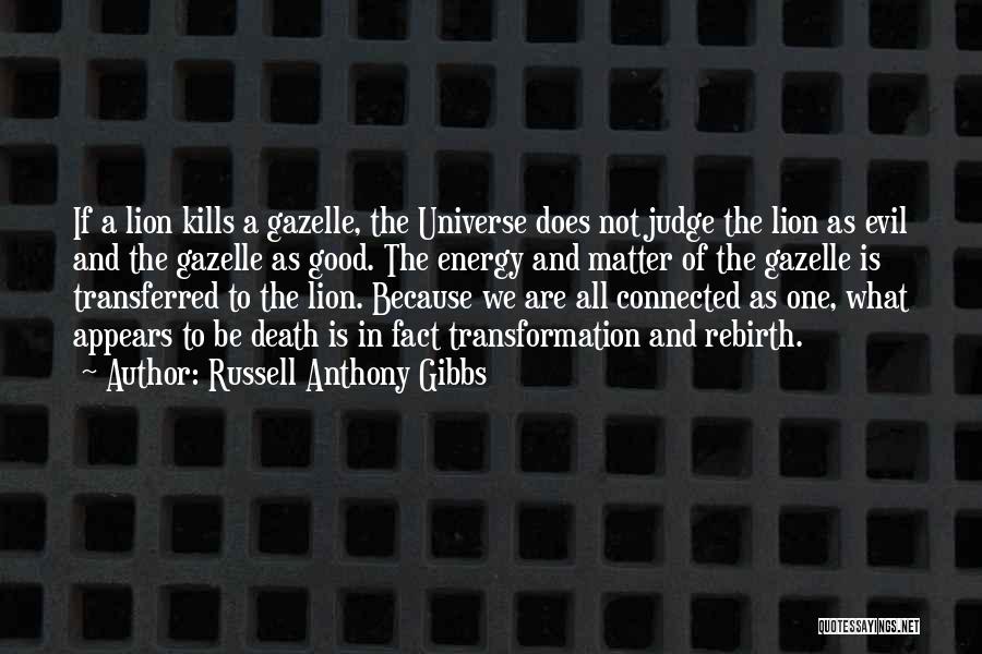 A Good Judge Quotes By Russell Anthony Gibbs