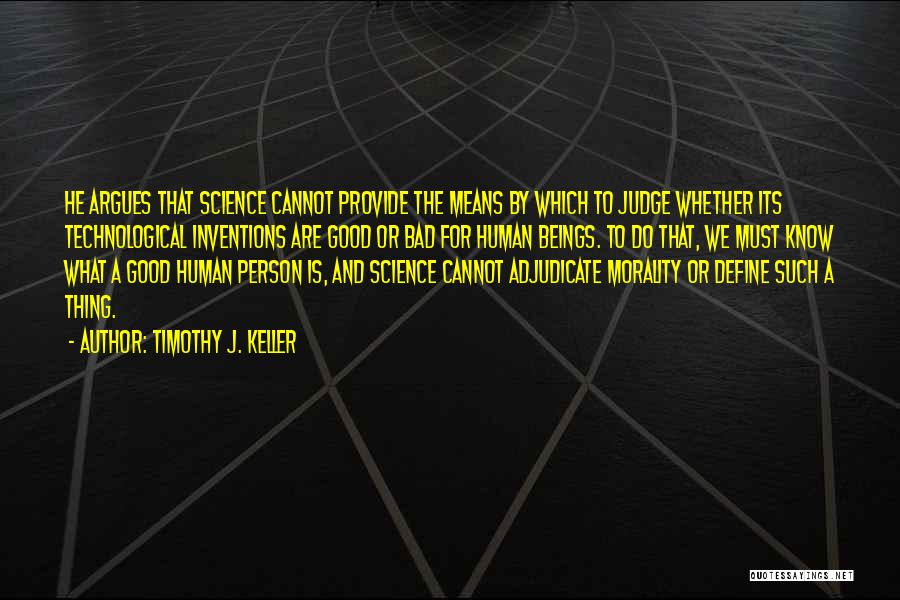 A Good Judge Quotes By Timothy J. Keller