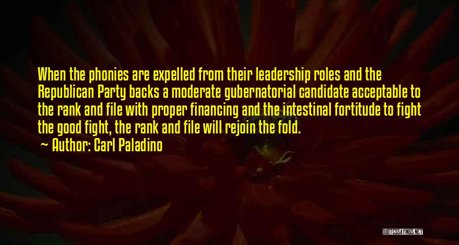 A Good Leadership Quotes By Carl Paladino