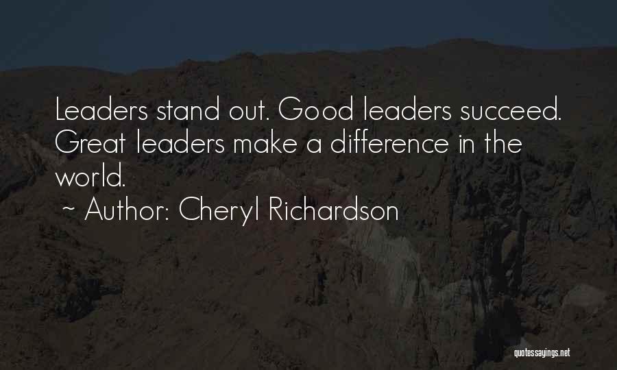 A Good Leadership Quotes By Cheryl Richardson