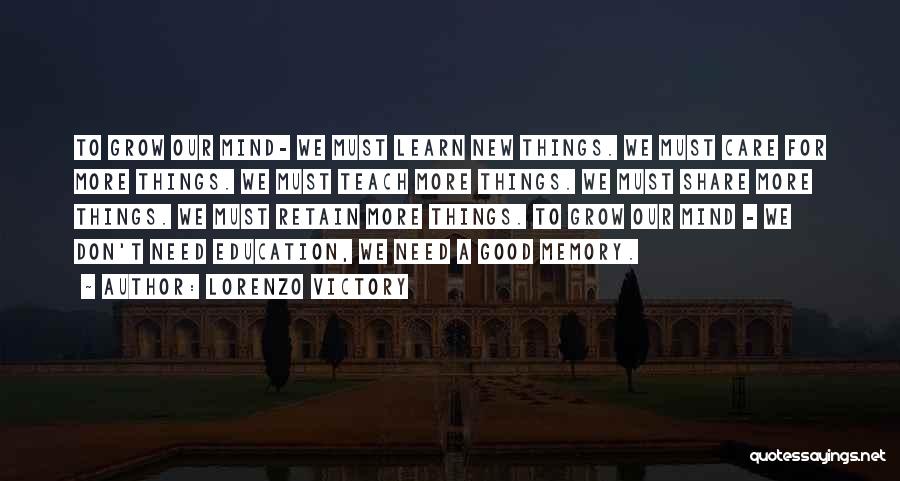 A Good Leadership Quotes By Lorenzo Victory