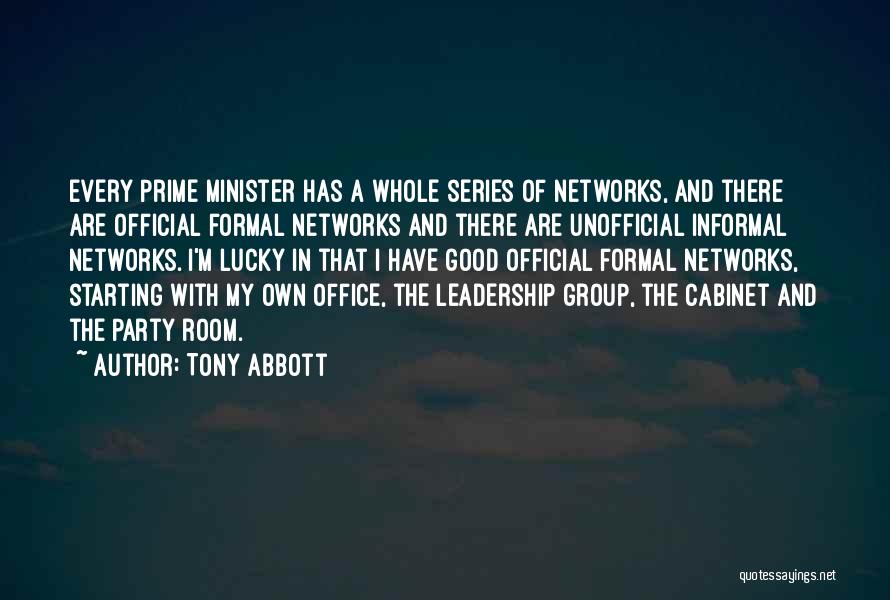 A Good Leadership Quotes By Tony Abbott