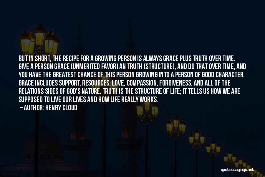 A Good Life And Love Quotes By Henry Cloud