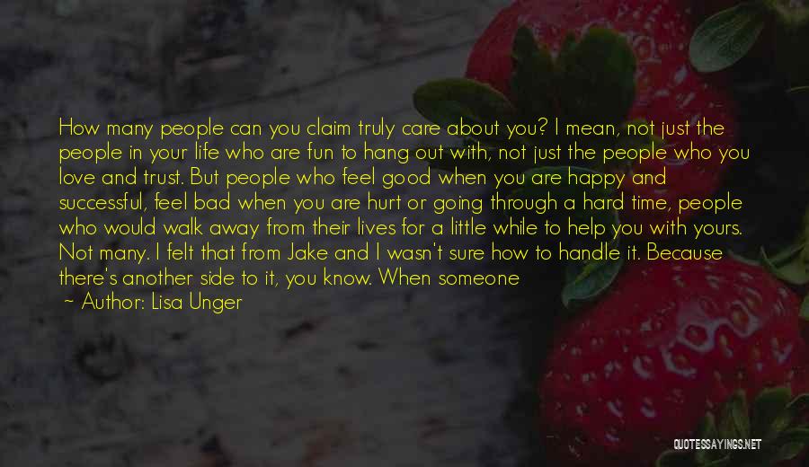 A Good Life And Love Quotes By Lisa Unger