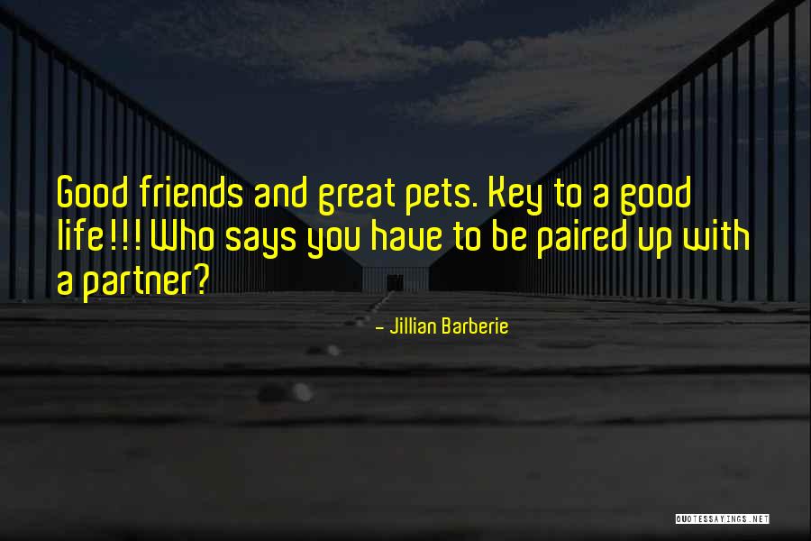 A Good Life Partner Quotes By Jillian Barberie