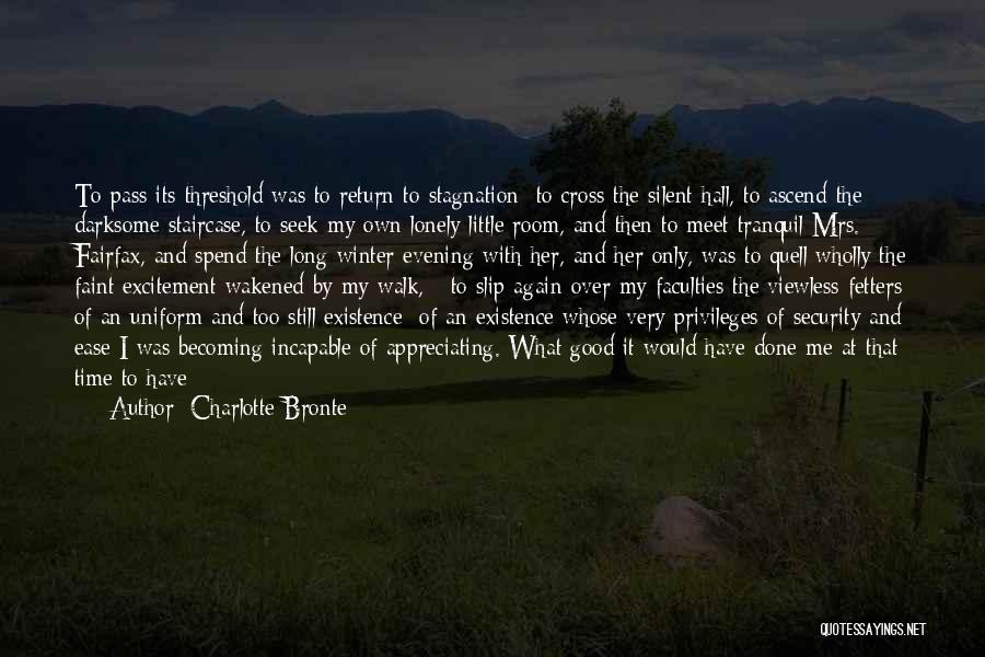 A Good Long Life Quotes By Charlotte Bronte