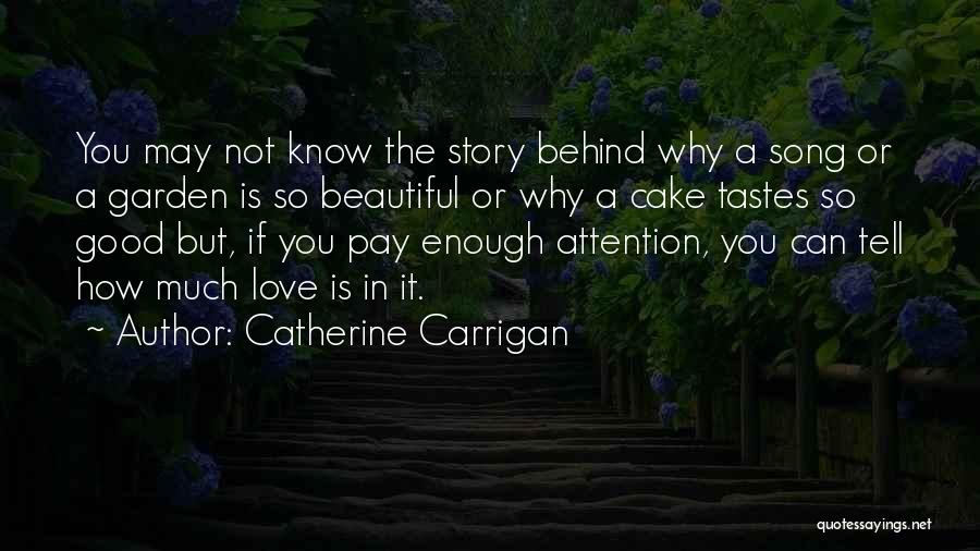 A Good Love Story Quotes By Catherine Carrigan