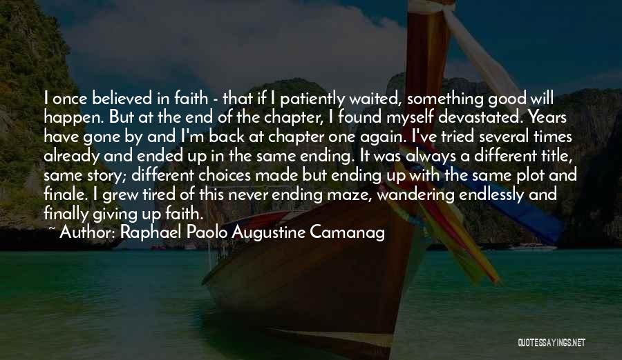 A Good Love Story Quotes By Raphael Paolo Augustine Camanag