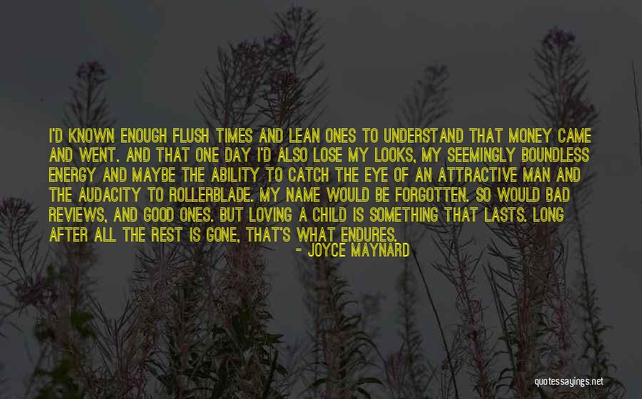 A Good Loving Man Quotes By Joyce Maynard