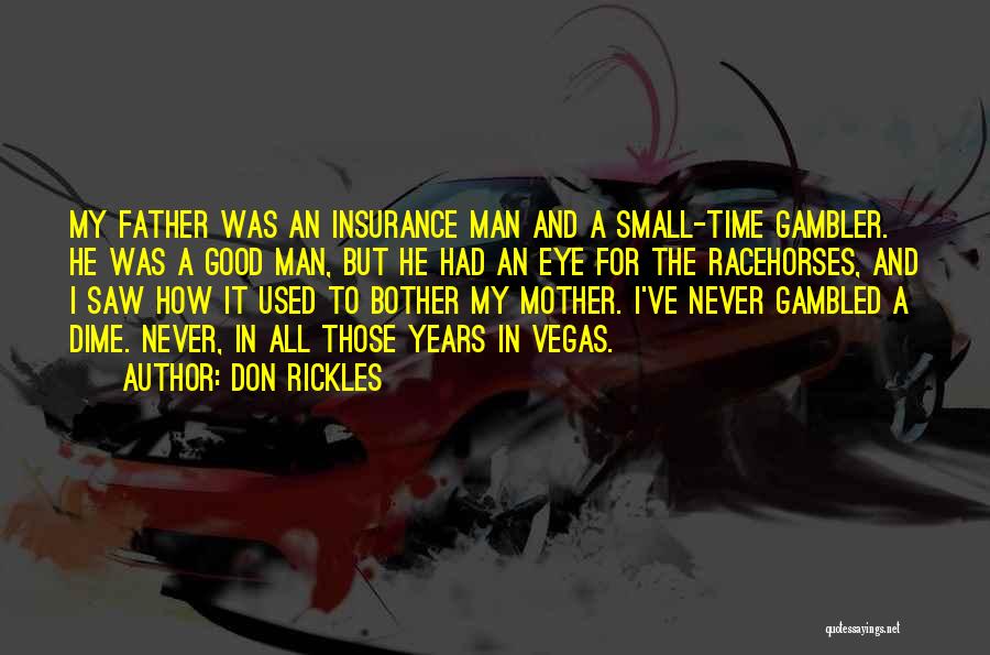 A Good Man And Father Quotes By Don Rickles