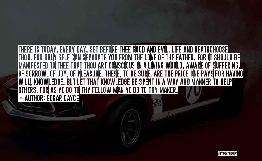 A Good Man And Father Quotes By Edgar Cayce