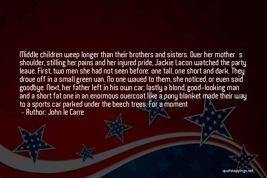 A Good Man And Father Quotes By John Le Carre