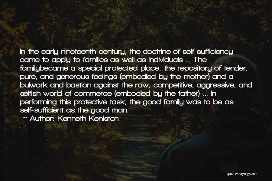 A Good Man And Father Quotes By Kenneth Keniston