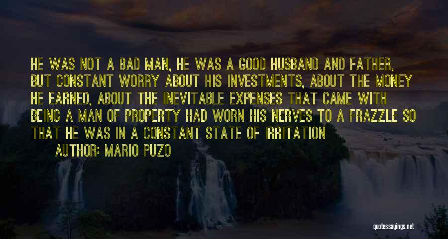 A Good Man And Father Quotes By Mario Puzo