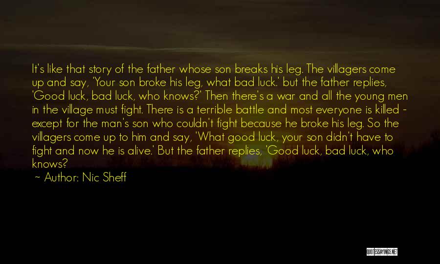 A Good Man And Father Quotes By Nic Sheff