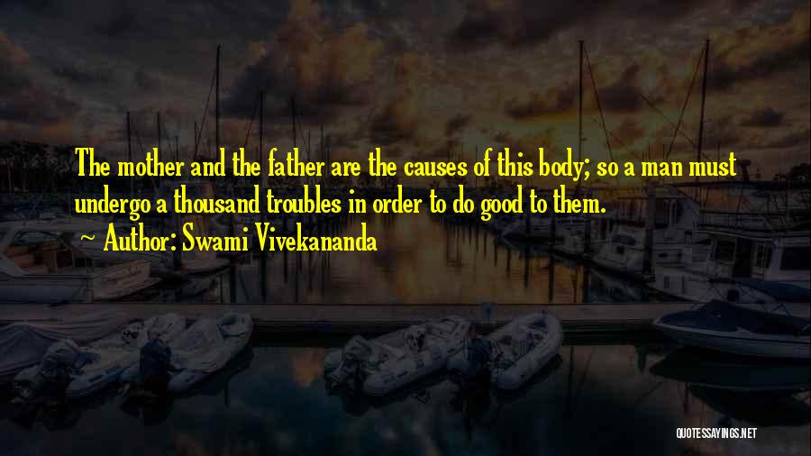 A Good Man And Father Quotes By Swami Vivekananda