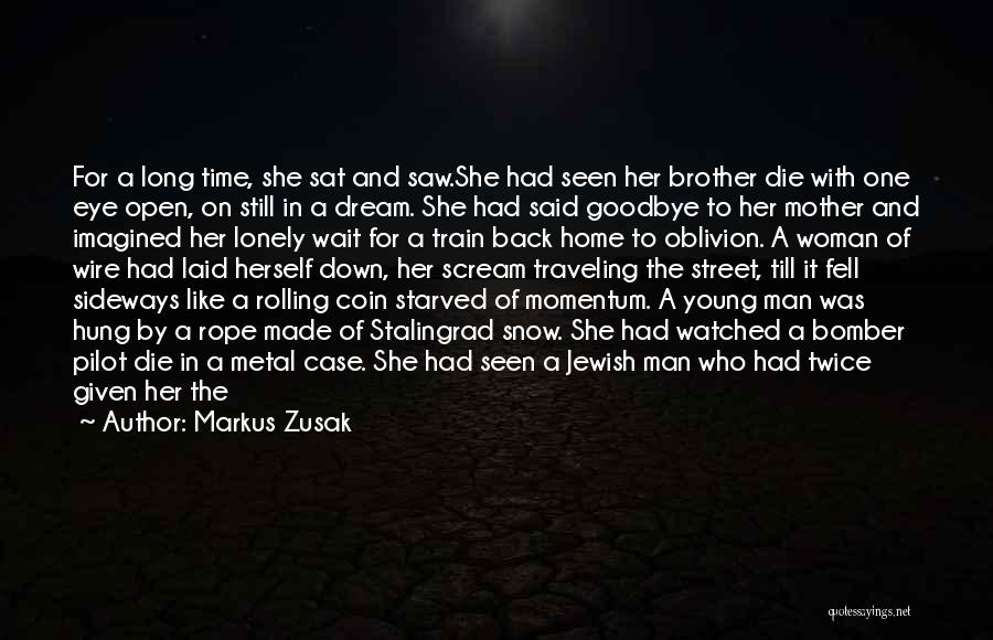 A Good Man And Woman Quotes By Markus Zusak