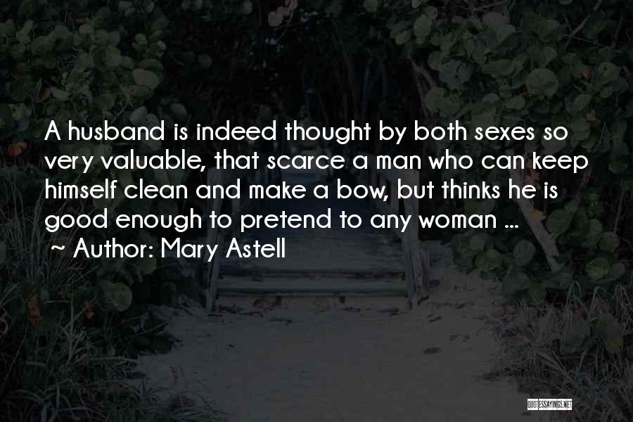 A Good Man And Woman Quotes By Mary Astell